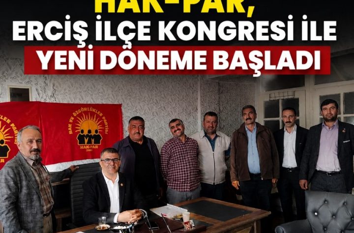 HAK-PAR Erciş İlçe 1. Olağan Kongresi Gerçekleşti